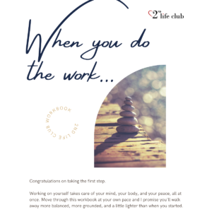 When You Do the Work | Self-Care Workbook